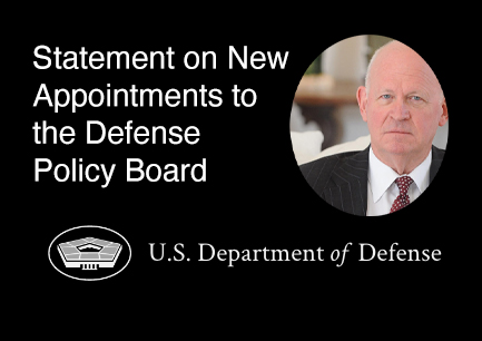 Statement on New Appointments to the Defense Policy Board
